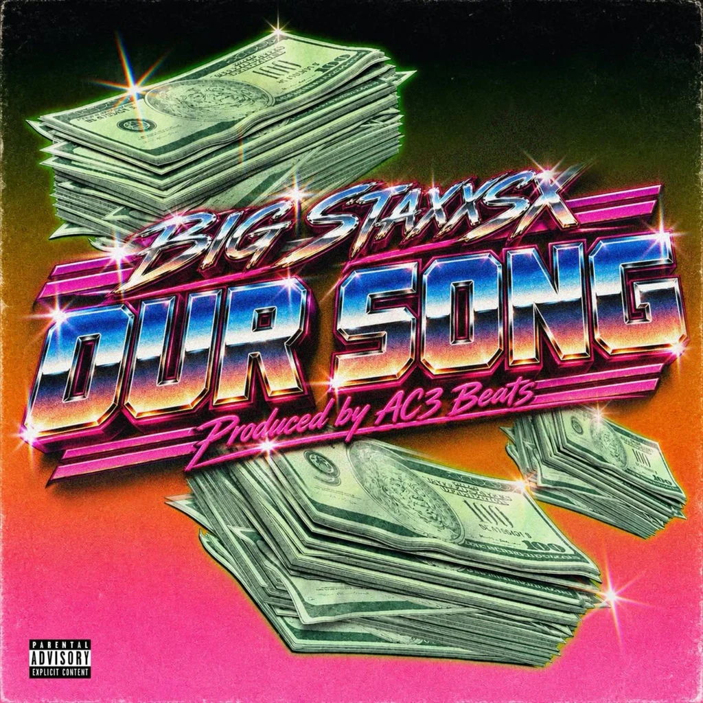 Our Song cover art by BIGSTAXXSX, produced by AC3 Beats
